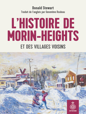 cover image of L'Histoire de Morin-Heights et des villages voisins